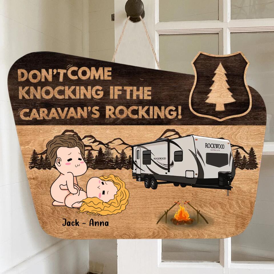 Personalized Door Sign - Gift Idea For Her/Him/Valentine's Day - Don't Come Knocking If The Caravan's Rocking