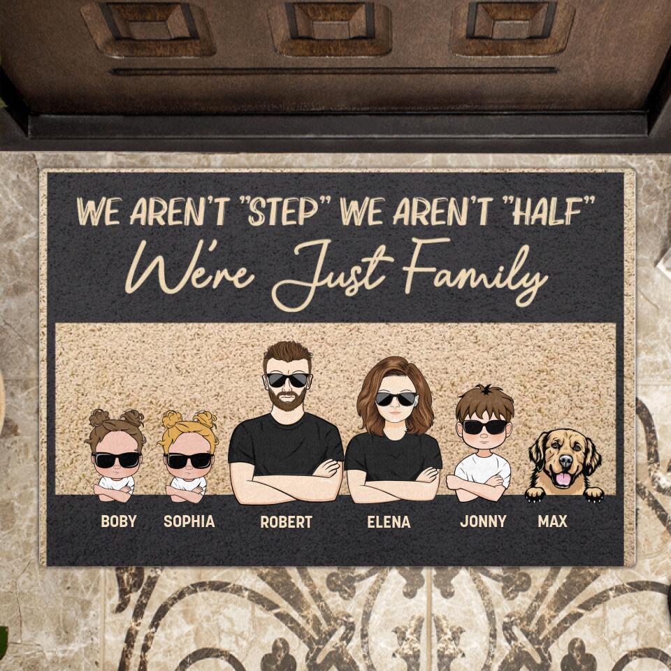 Personalized Family Doormat - Couple With Up to 3 Kids And 3 Dogs - Gift Idea For Family/Dog Lover - We Aren't "Step" We Aren't "Half" We're Just Family