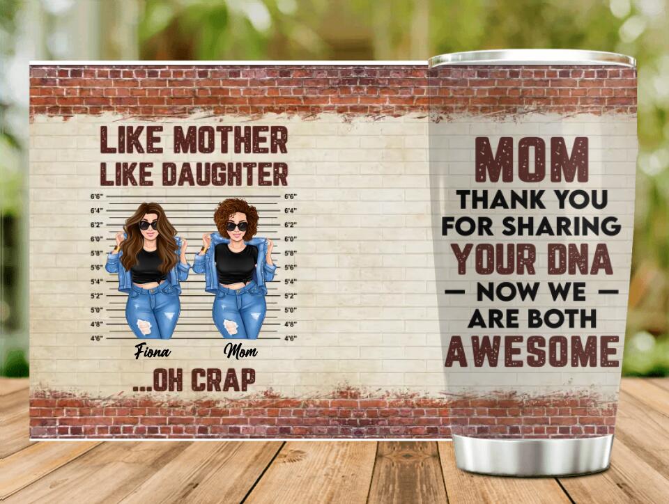 Personalized Mother And Daughter Tumbler - Mother's Day Gift Idea For Mom & Daughter - Thank You For Sharing Your DNA