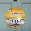 Personalized Memorial Family Member Loss Door Sign - Up to 5 People - Memorial Gift Idea - Those We Love Don't Go Away
