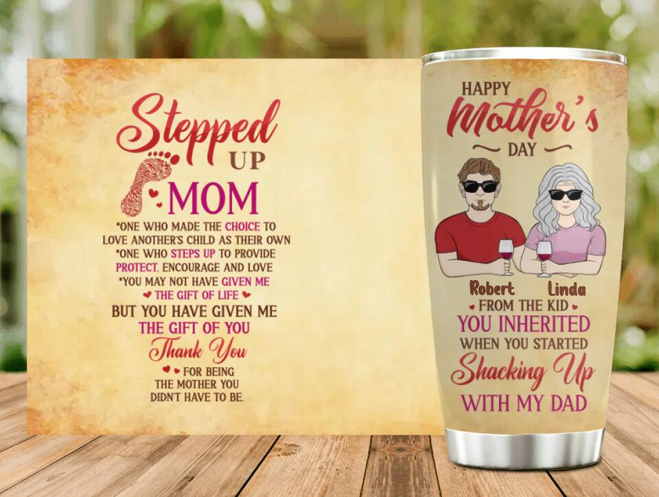 Personalized Stepped Up Mom Tumbler - Gift Idea For Mother's Day - Up to 3 Children - Happy Mother's Day From The Kid You Inherited