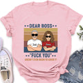 Personalized Dear Boss T-Shirt/Long Sleeve/Hoodie/Sweatshirt - Best Gift Idea For Friends - Dear Boss Thanks For Being My Boss