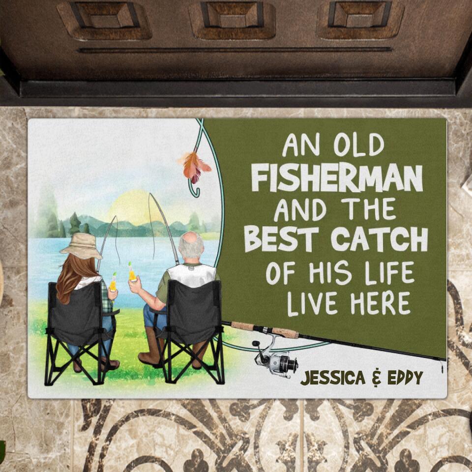 Personalized Fishing Couple Doormat - Gifts Idea For Fishing Lovers/Father's Day/Mother's Day - An Old Fisherman And The Best Catch Of His Life Live Here