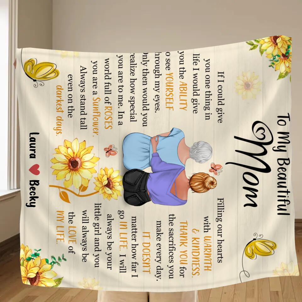 Personalized To My Beautiful Mom Fleece Throw Blanket/Quilt - Gift Idea For Mother's Day - You Will Always Be The Love Of My Life