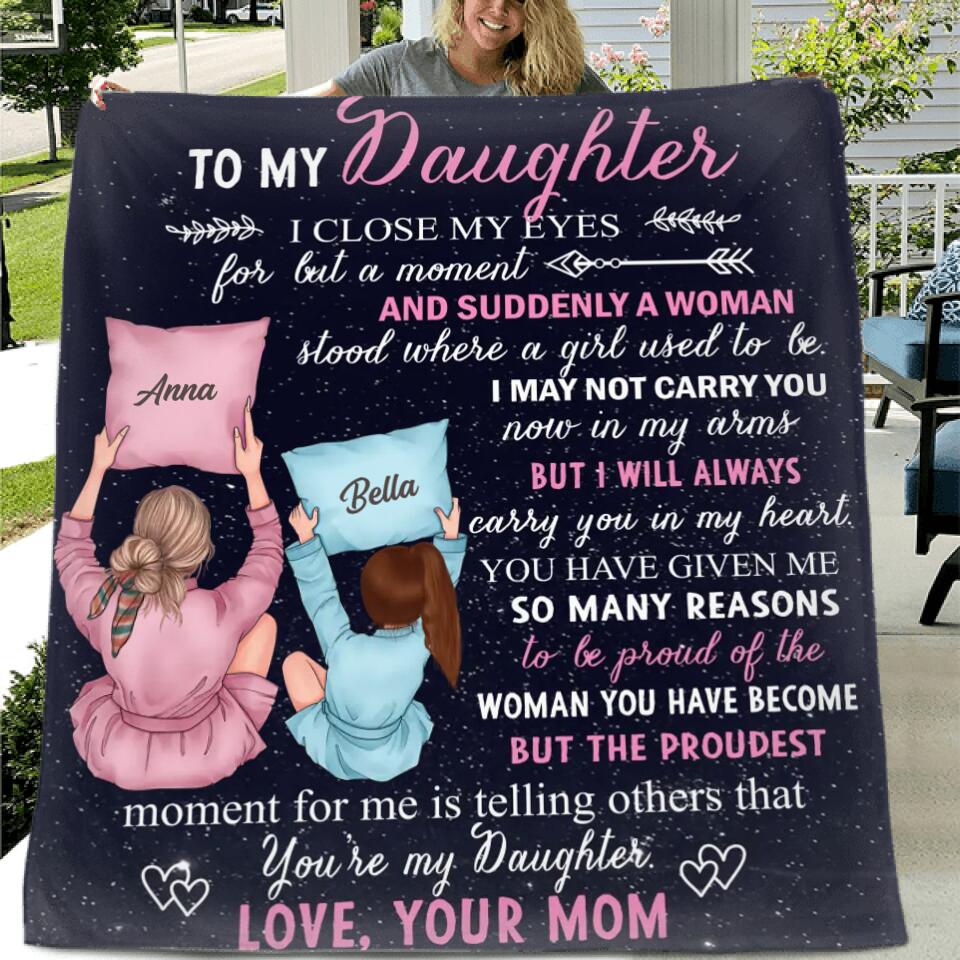 Personalized To My Daughter Fleece Throw Blanket/Quilt - Best Gift Idea From Mom to Daughter/Birthday Gift - The Proudest Moment For Me Is Telling Others That You're My Daughter
