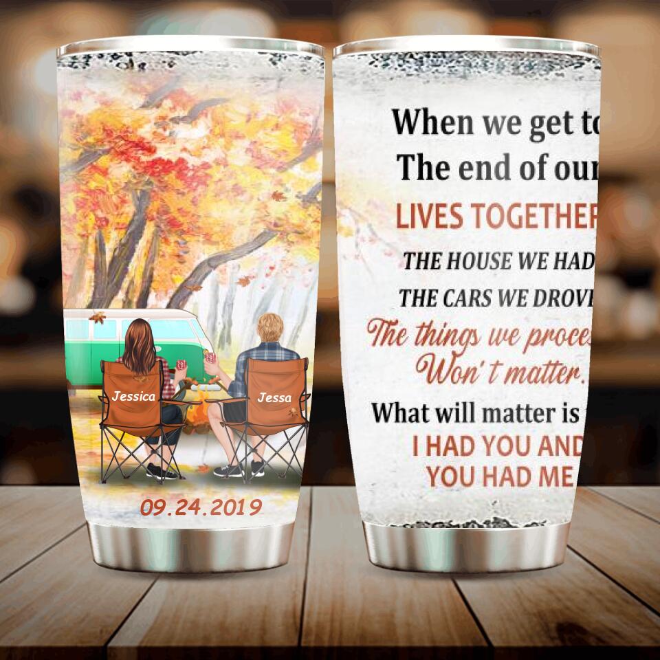 Personalized Camping Couple Tumbler - Gift Idea For Couple - I Had You And You Had Me