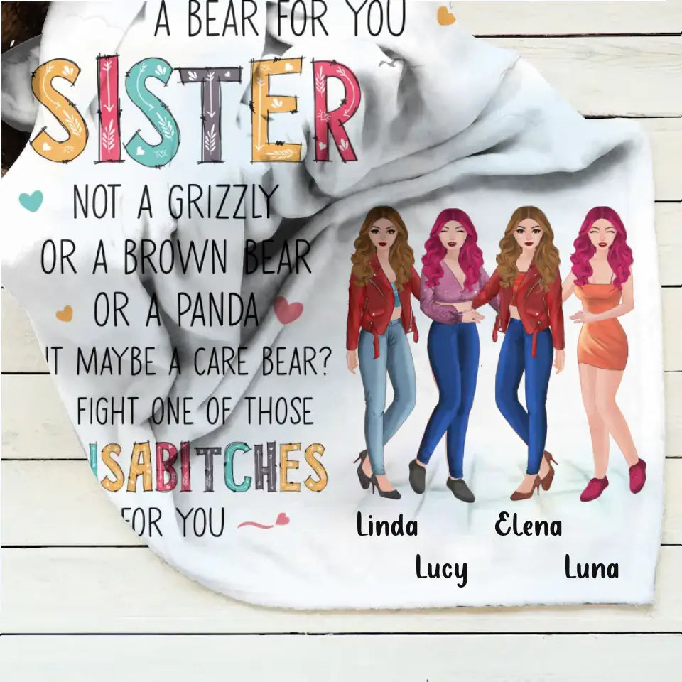 Personalized Sisters Fleece Throw Blanket/Quilt - Gift Idea For Sisters/Siblings - Up to 4 Sisters - I Would Fight A Bear For You Sister
