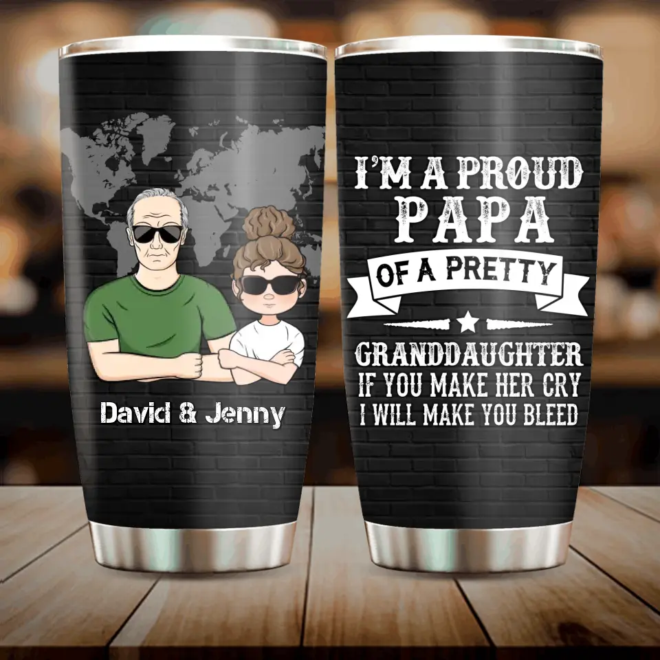 Personalized Grandpa Tumbler - Father's Day Gift Idea for Grandpa - I'm A Proud Papa Of A Pretty Granddaughter