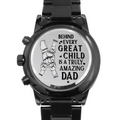 Personalized Father's Day Black Chronograph Watch - Father's Day Gift Idea - Behind Every Great Child Is A Truly Amazing Dad