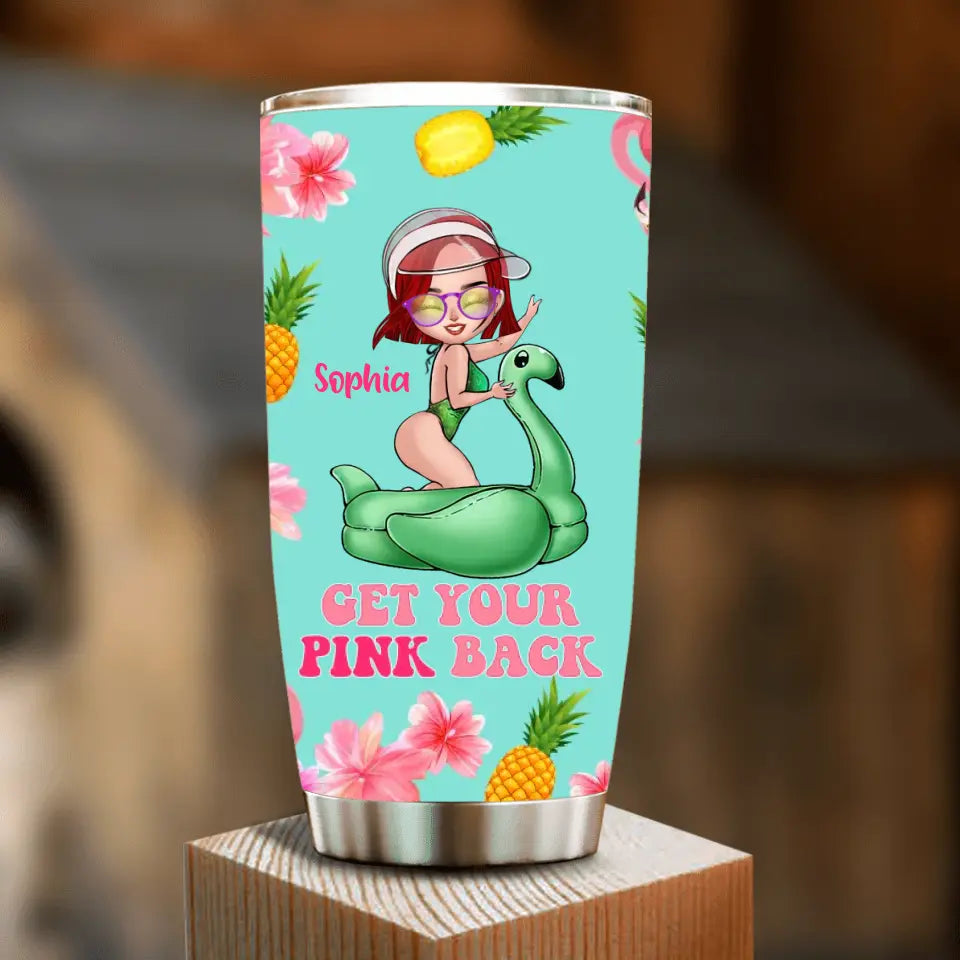 Personalized Bikini Girl Tumbler - Gift Idea For Girl/Beach Lovers - Get Your Pink Back