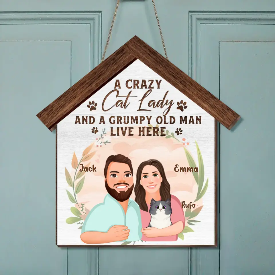 Personalized Cat Wooden Sign - Up to 6 Cats - Gift Idea For Couple/Cat Lovers - A Crazy Cat Lady And A Grumpy Old Man Live Here