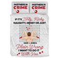 Personalized Couple Quilt Bed Sets - Gift Idea For Him/Her - If It's Dirty, Kinky, Naughty, Messy Or Just Plain Wrong I Want To Do It With You