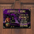Personalized Witch Wooden Sign - Halloween Gift Idea For Man/Woman - Check Ya Energy Before You Come In This Home