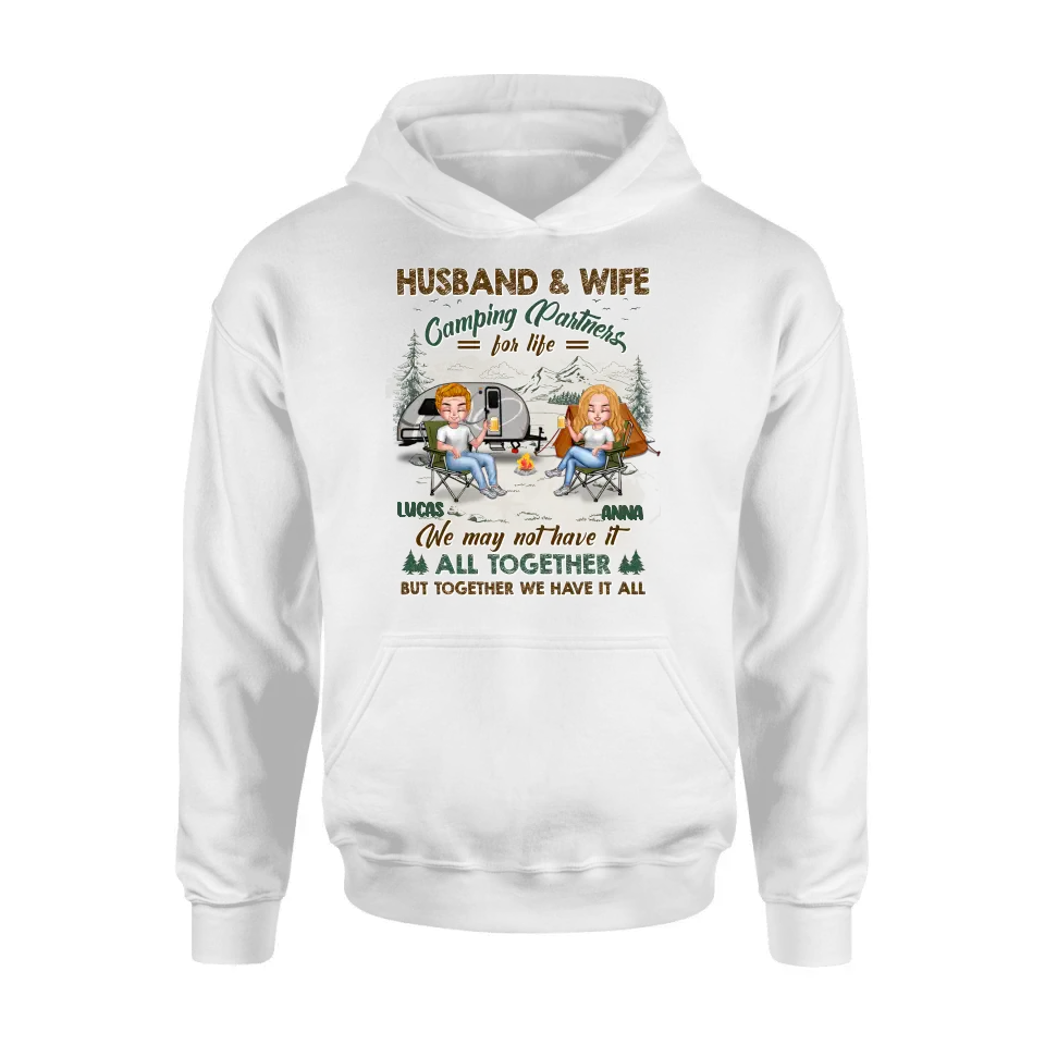 Personalized Camping Couple Shirt/Hoodie - Gift Idea For Camping Lover/Couple - Husband & Wife Camping Partners For Life We May Not Have It All Together But Together We Have It All