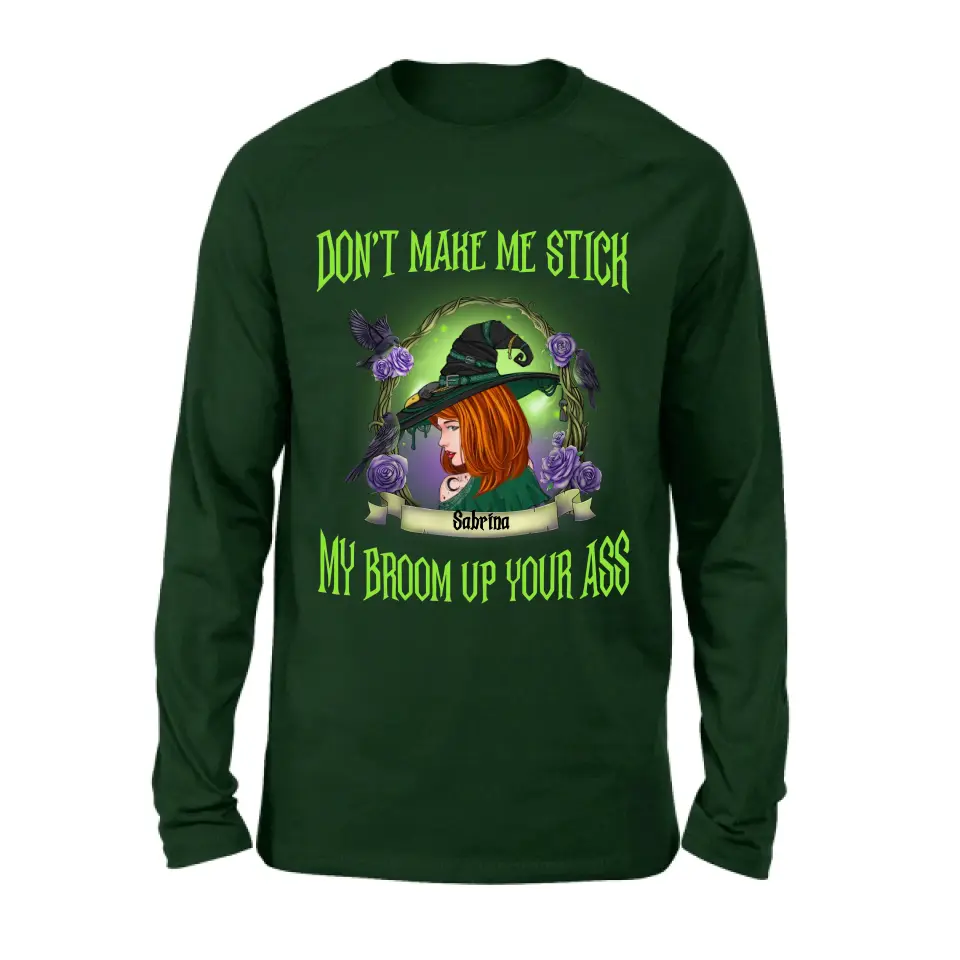 Funny Witch Graphic T-Shirt Don't Make Me Stick My Broom Up Your Ass - Image 5