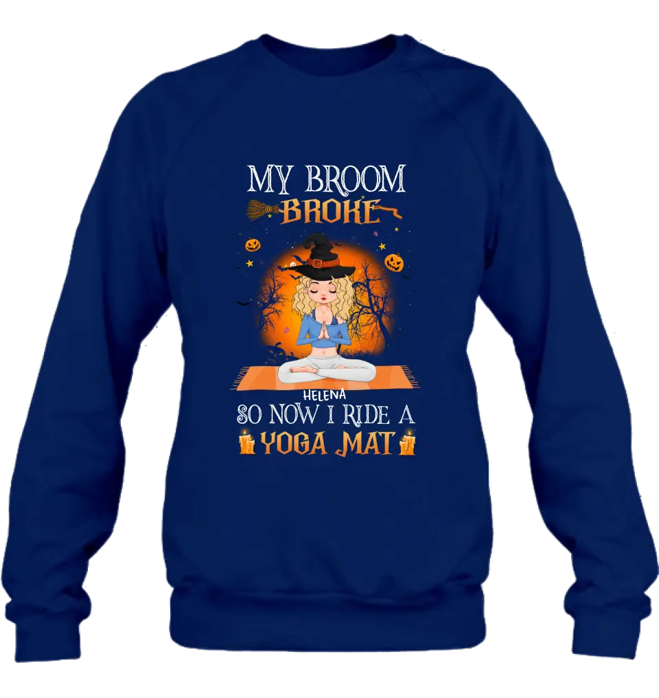 Personalized Witch Yoga Girl Shirt/Hoodie - Gift Idea For Witch Lover/Halloween - My Broom Broke So Now I Ride A Yoga Mat
