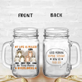 Personalized Cats Mason Jug - Up to 3 Cats - Best Gift Idea For Cat Lovers - Good Morning Human Servant Now Go Feed Us!