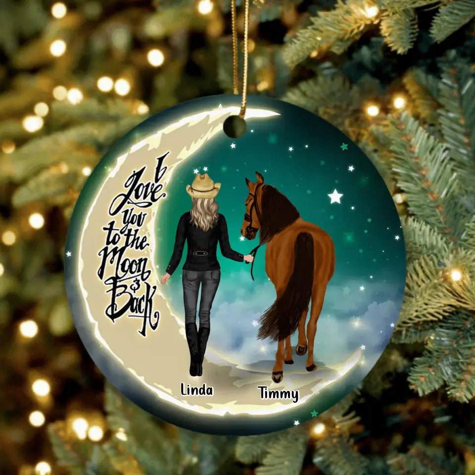 Personalized Horse Girl Ornament - Christmas Gift Idea for Horse Lovers - I Love You To The Moon & Back