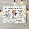 Personalized Couple Canvas - Wedding Gift for Couple/Mother's Day Gift For Wife From Husband - You Are My Missing Piece