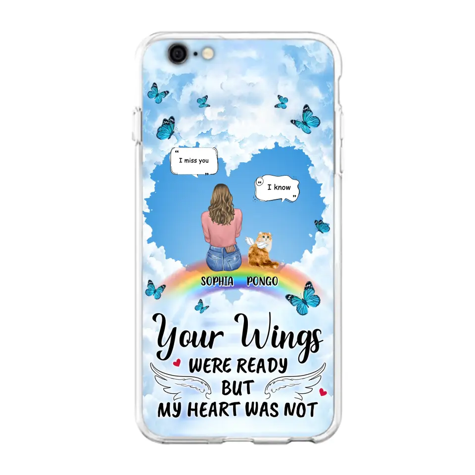 Personalized Memorial Pet Phone Case - Gift Idea For Dog/Cat/Rabbits Owners - Up to 3 Pets - Your Wings Were Ready But My Heart Was Not - Case For iPhone/Samsung