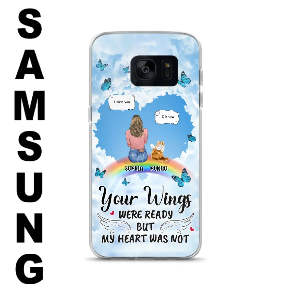 Personalized Memorial Pet Phone Case - Gift Idea For Dog/Cat/Rabbits Owners - Up to 3 Pets - Your Wings Were Ready But My Heart Was Not - Case For iPhone/Samsung