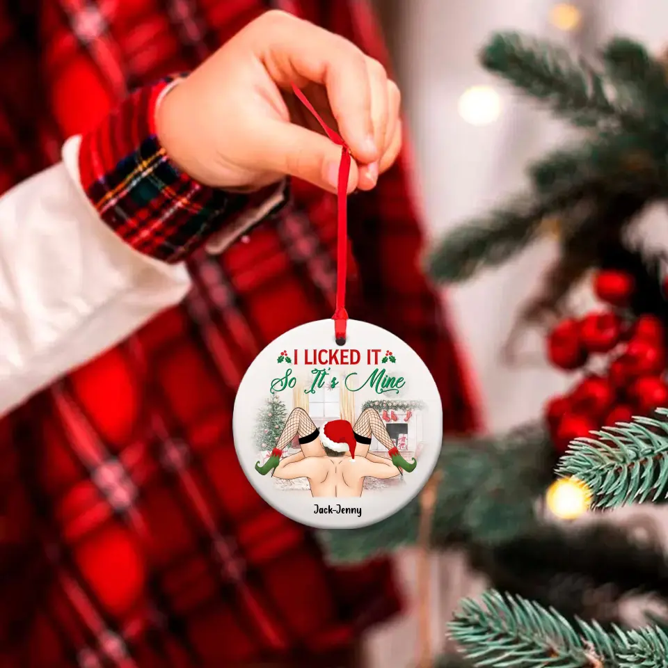 Personalized Funny Christmas Couple Circle Wooden Ornament - Christmas Gift Idea For Couple/ Gift To Her - I Licked It So It's Mine