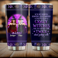 Personalized Witch Besties Tumbler - Gift Idea For Halloween/Witch Lovers/Friends - Up to 5 Girls - We're Not Beautiful Disasters Or Hot Messes