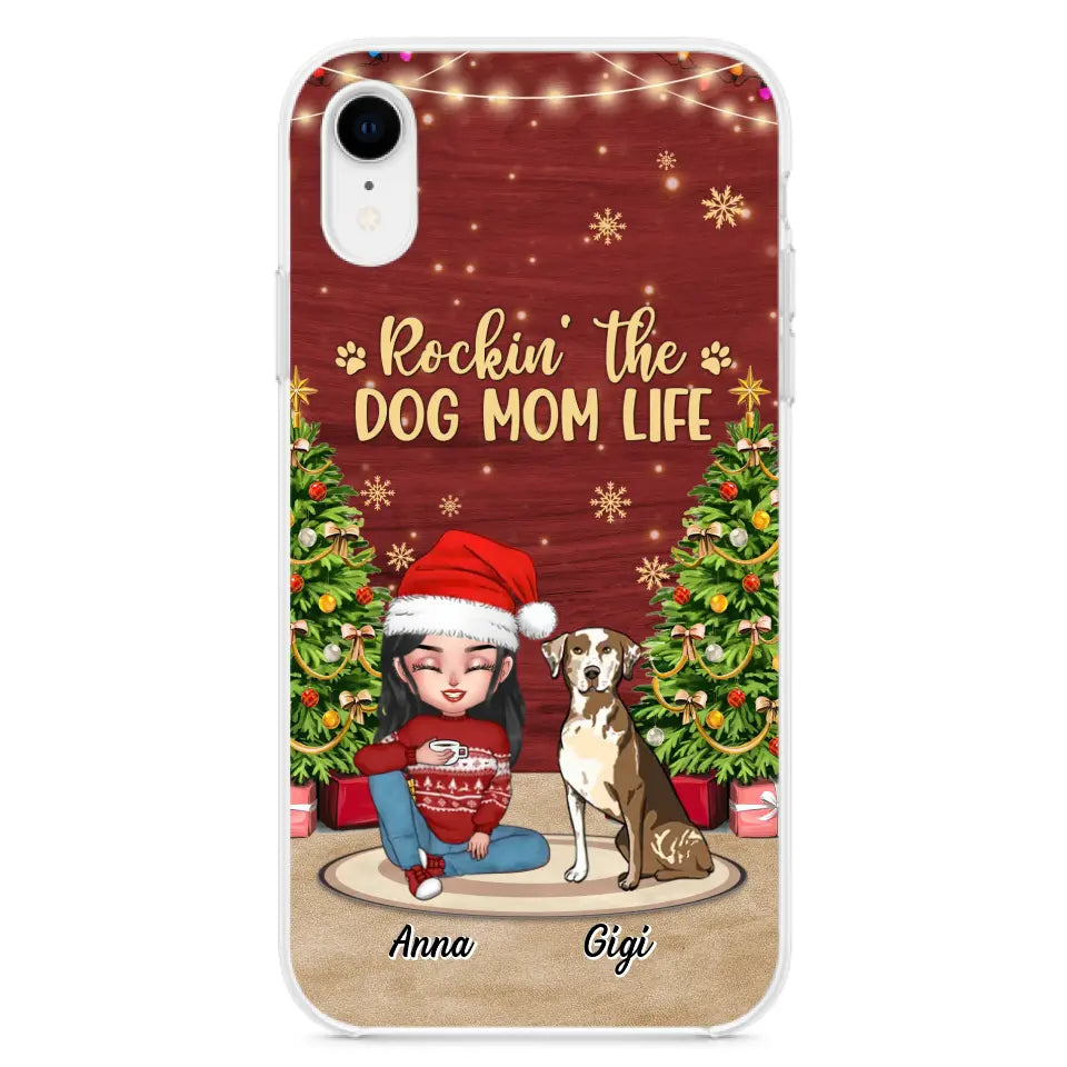 Personalized Dog Mom Phone Case - Christmas Gift Idea For Dogs Lovers - Up to 4 Dogs - Rockin' The Dog Mom Life - iPhone/Samsung Case