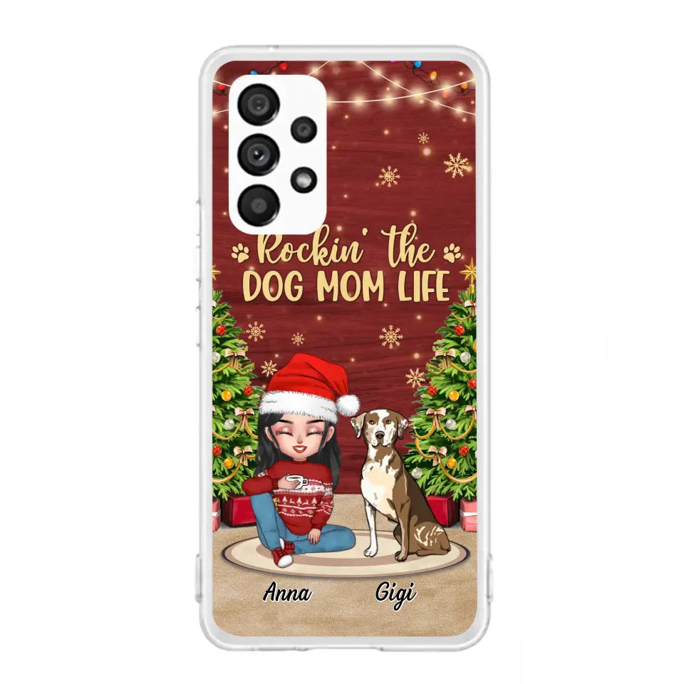 Personalized Dog Mom Phone Case - Christmas Gift Idea For Dogs Lovers - Up to 4 Dogs - Rockin' The Dog Mom Life - iPhone/Samsung Case