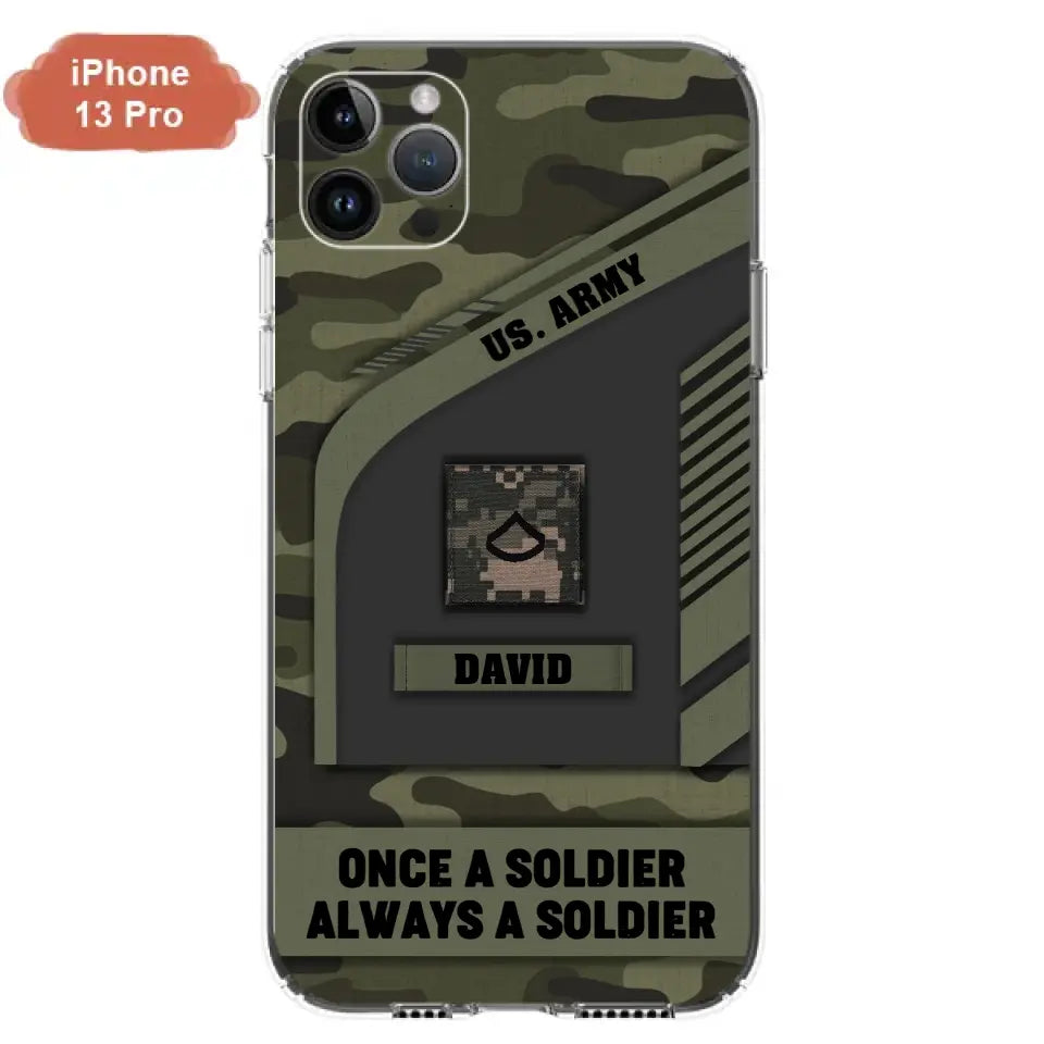 Custom Personalized Veteran Phone Case - Gift Idea For Veteran/Veterans Day - Once A Soldier Always A Soldier - Case for iPhone/Samsung