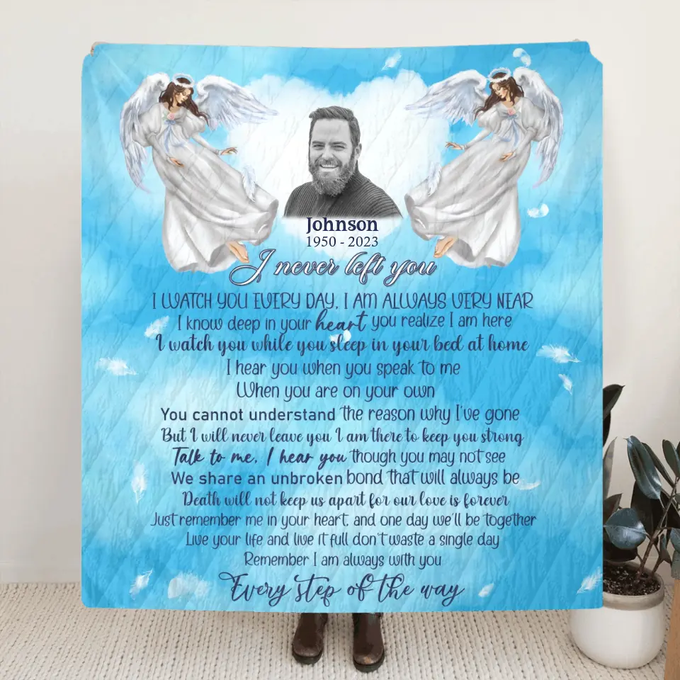 Personalized Memorial Fleece Throw Blanket & Quilt - Upload Photo - Memorial Gift Idea For Family Member - I Never Left You