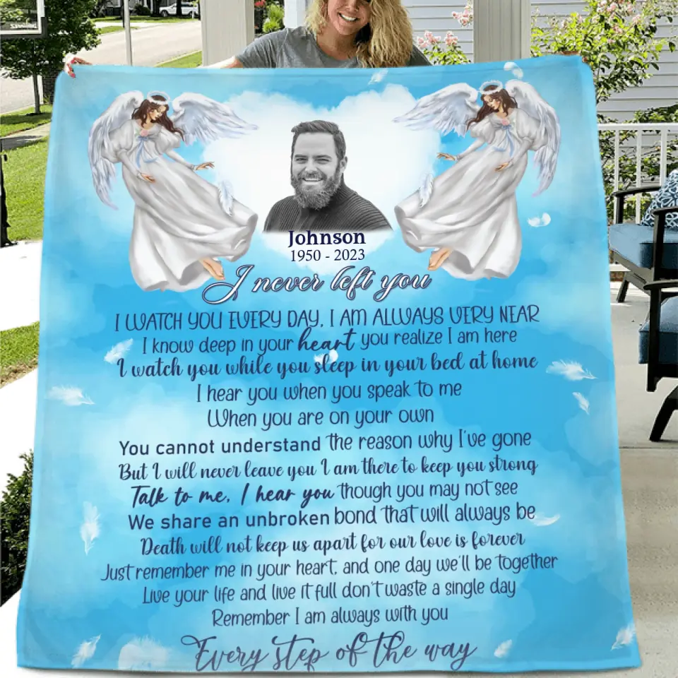 Personalized Memorial Fleece Throw Blanket & Quilt - Upload Photo - Memorial Gift Idea For Family Member - I Never Left You