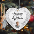 Personalized Memorial Photo Aluminum Ornament - Memorial Gift Idea For Family Member - If Love Could Have Saved You You Would Have Lived Forever
