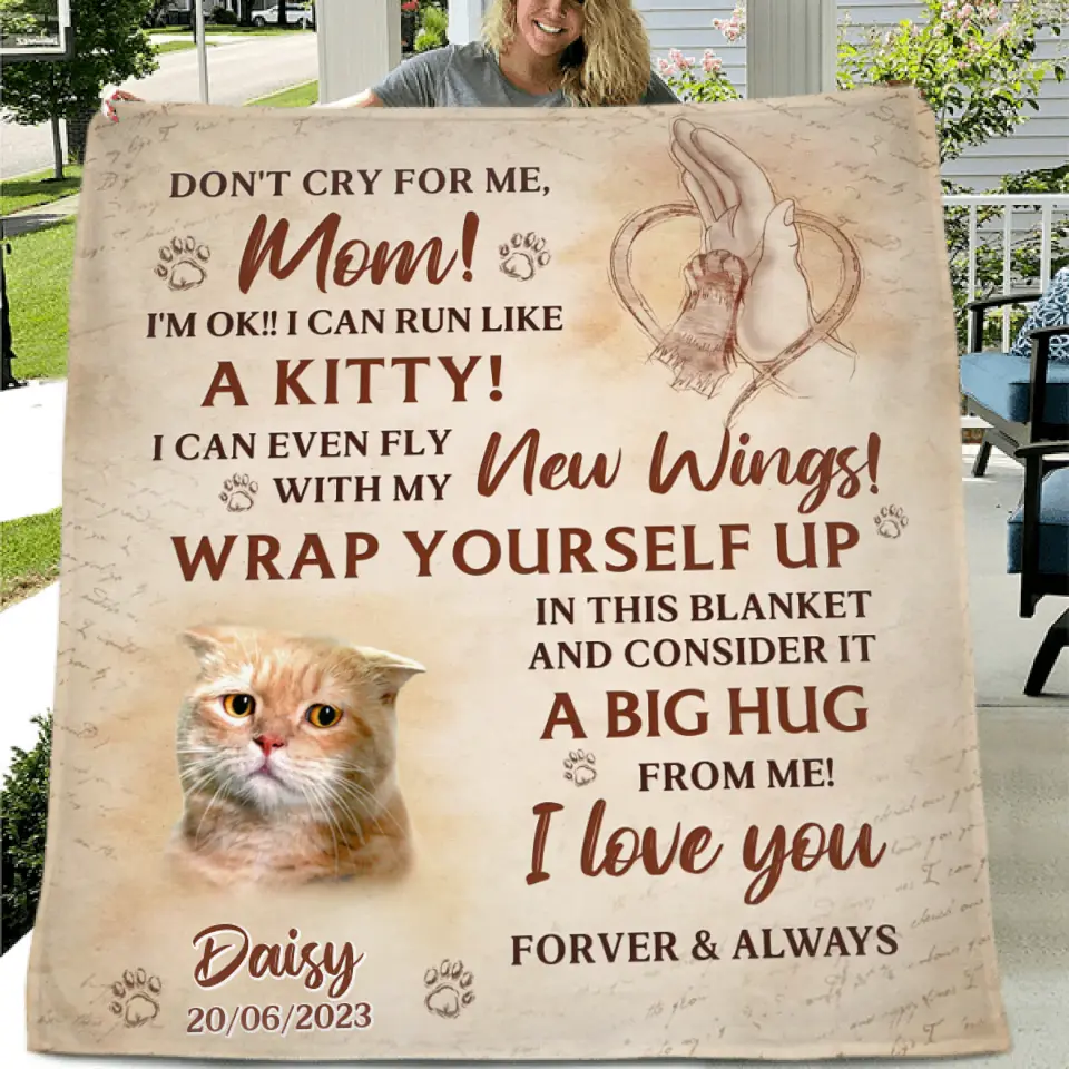 Personalized Memorial Cat Photo Quilt/Fleece Throw Blanket - Memorial Gift Idea for Cat Owners - Don't Cry For Me Mom! I'm Ok!