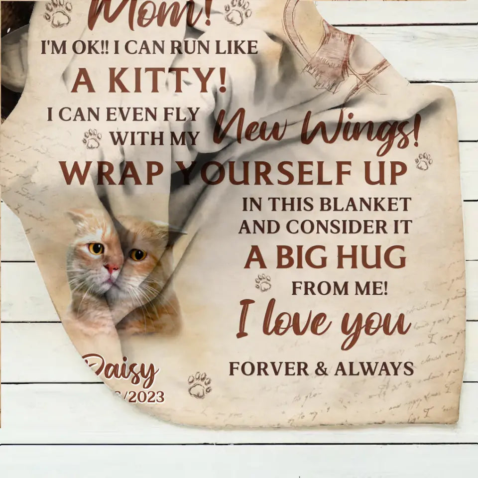 Personalized Memorial Cat Photo Quilt/Fleece Throw Blanket - Memorial Gift Idea for Cat Owners - Don't Cry For Me Mom! I'm Ok!