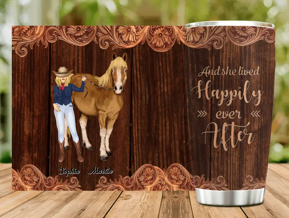 Personalized Horse Lady Tumbler - Gift Idea For Horse Lovers - And She Lived Happily Ever After