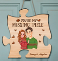 Personalized Couple Puzzle Wooden Sign - Gift Idea For Couple/Him/Her - You're My Missing Piece