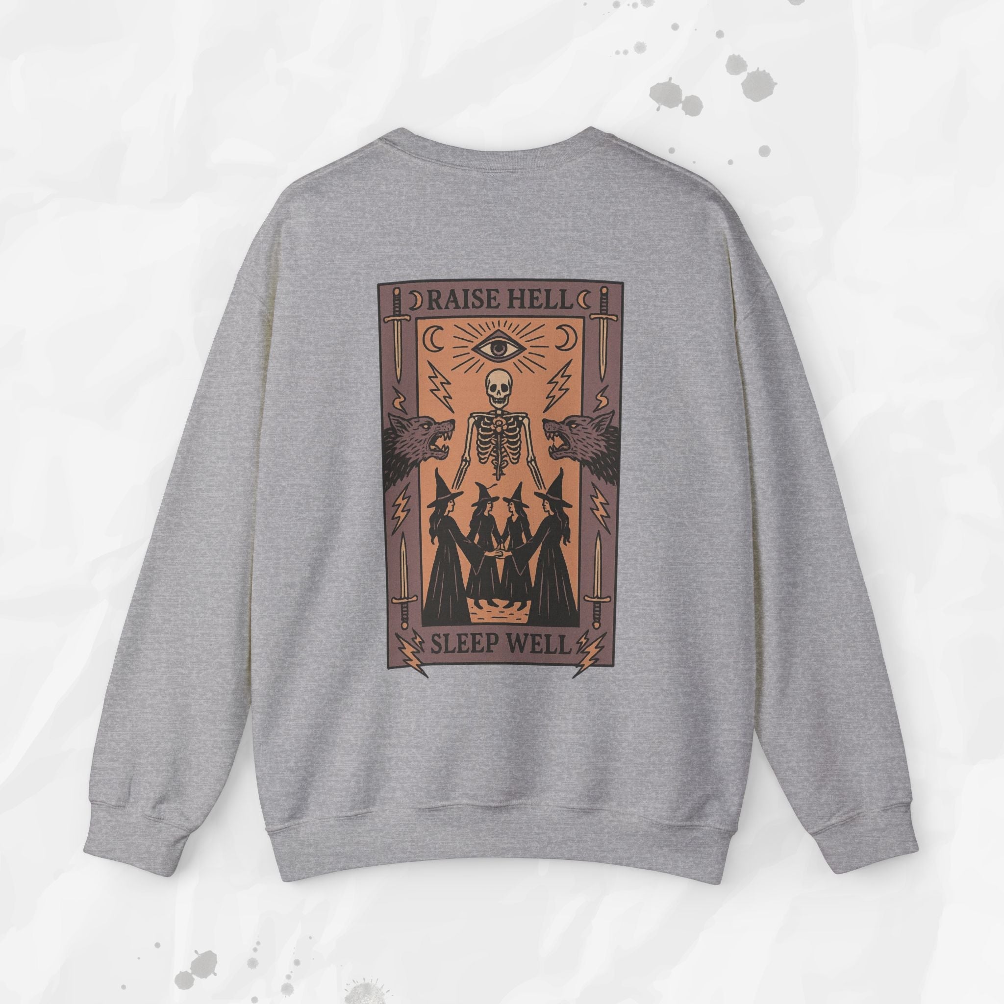 Raise Hell, Sleep Well – Crewneck Sweatshirt