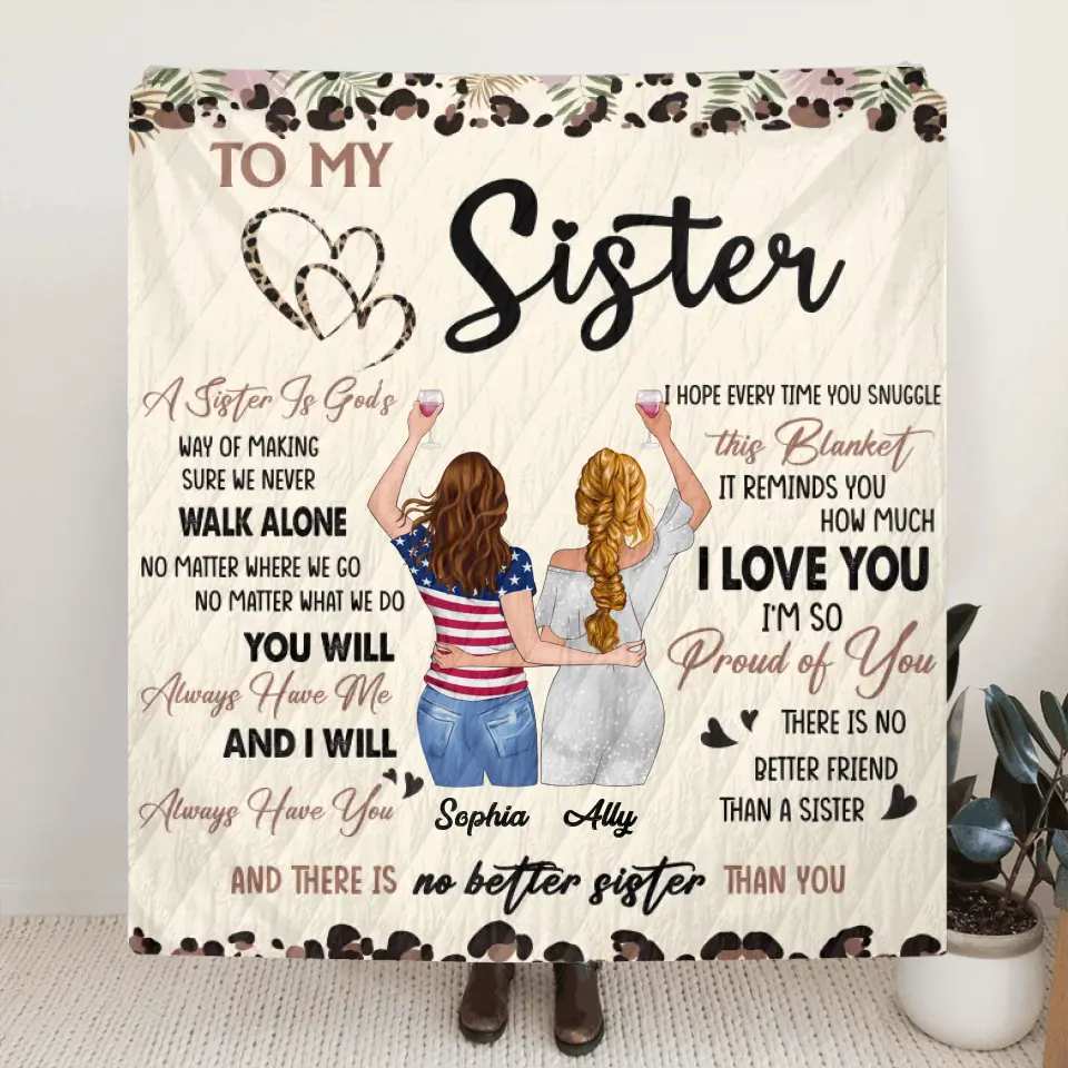 Personalized Sister Quilt/Fleece Throw Blanket  - Gift Idea For Sister/Siblings - There Is No Better Friend Than A Sister