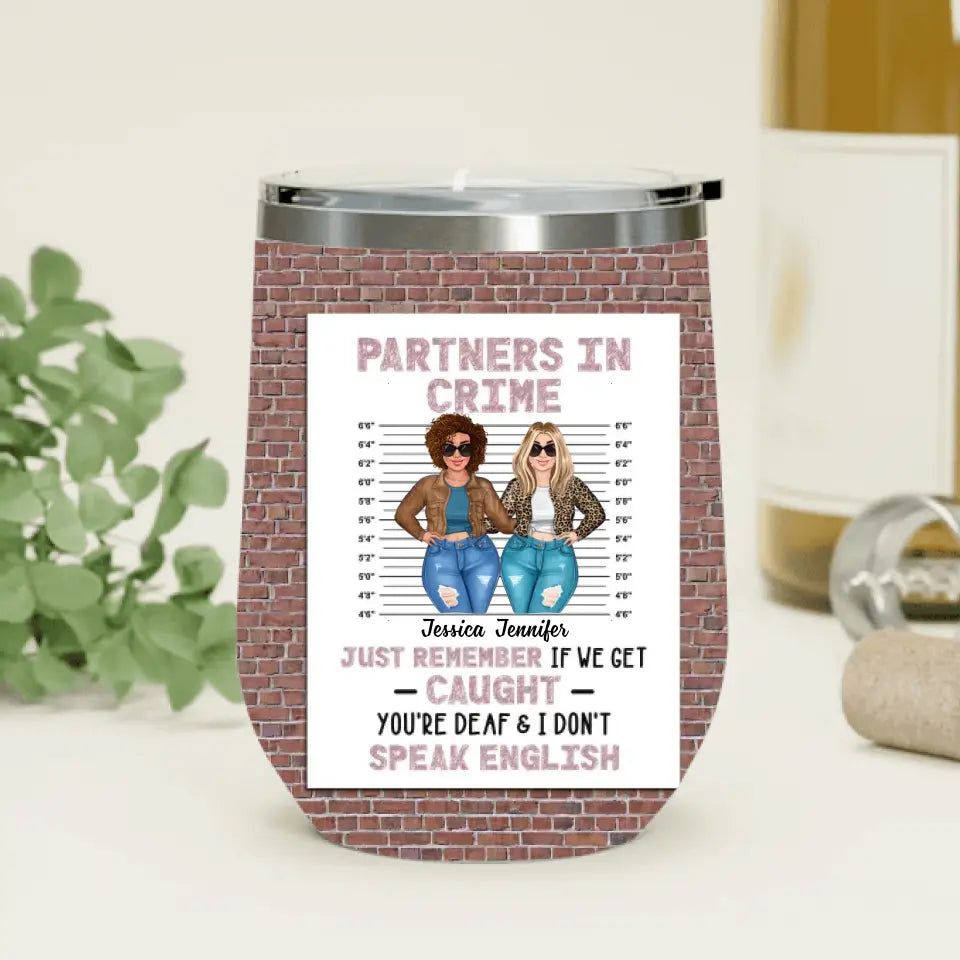 Personalized Besties Wine Tumbler - Gift Idea For Friends/Sisters/Besties - Partners In Crime