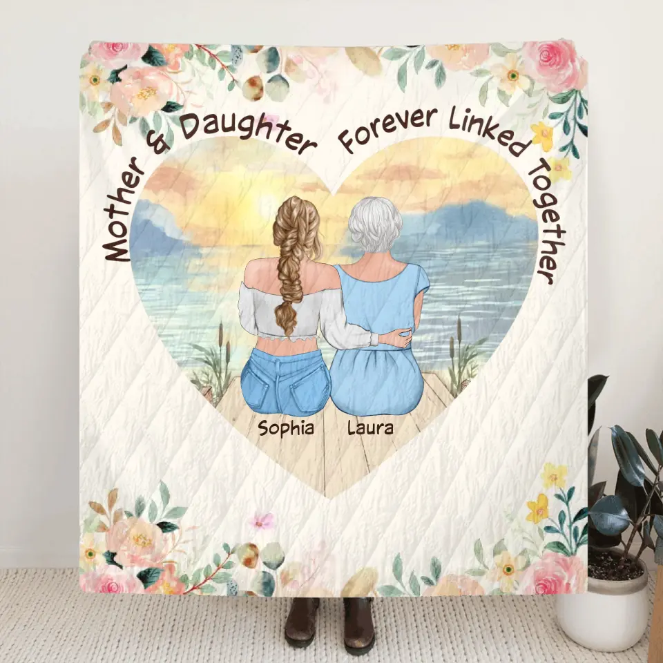 Personalized Mom & Daughter Quilt/Fleece Throw Blanket - Mother's Day Gift Idea To Mom - Mother & Daughter Forever Linked Together