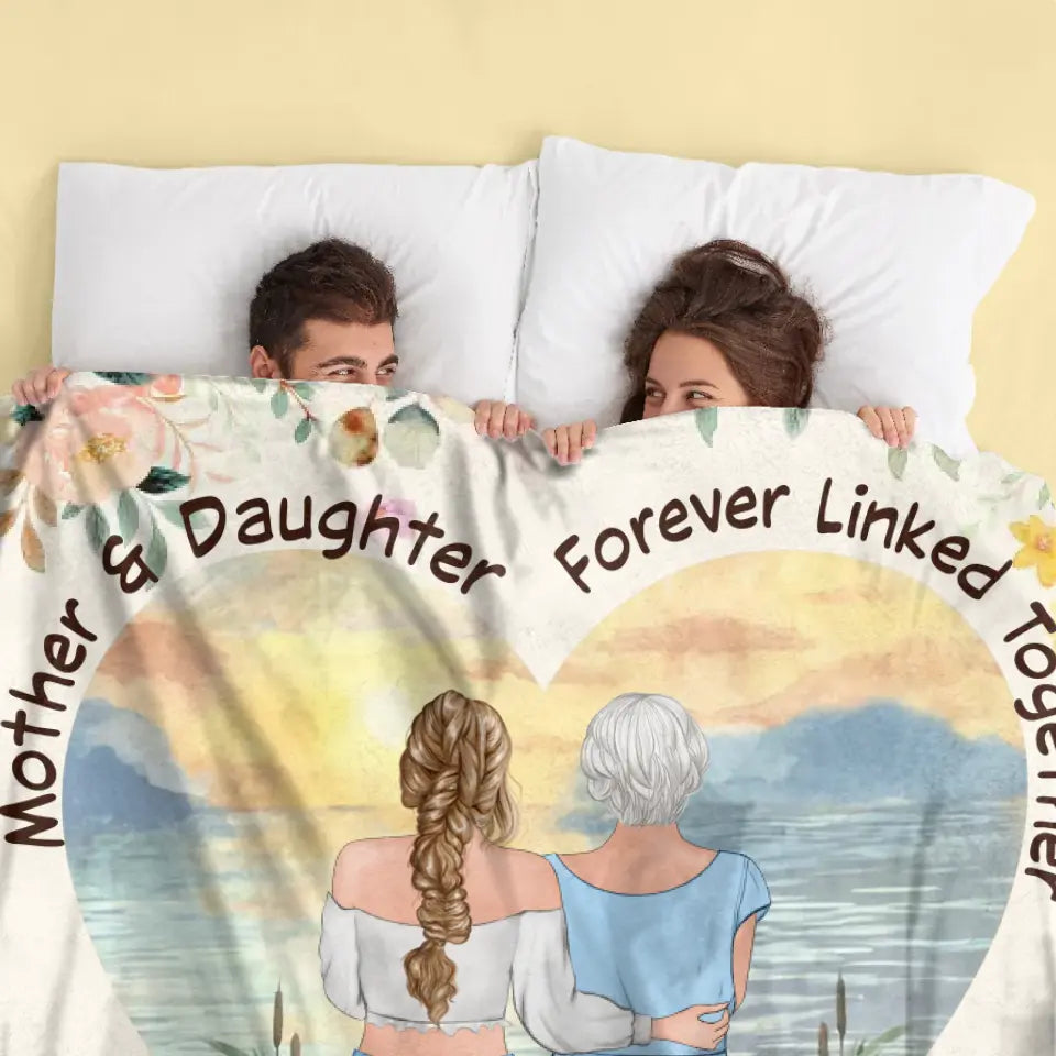 Personalized Mom & Daughter Quilt/Fleece Throw Blanket - Mother's Day Gift Idea To Mom - Mother & Daughter Forever Linked Together