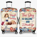 Personalized Traveling Girl Suitcase Luggage Cover - Gift For Girl/Traveling Lovers - The Sky Is Calling And I Must Go