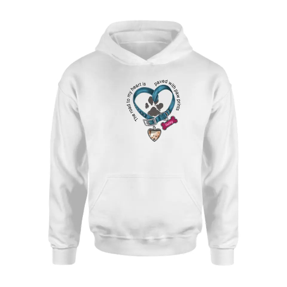 Personalized Dog Remembrance T-shirt/Hoodie - Gift Idea For Dog Lover/Mother's Day/Father's Day - The Road To My Heart Is Paved With Paw Prints