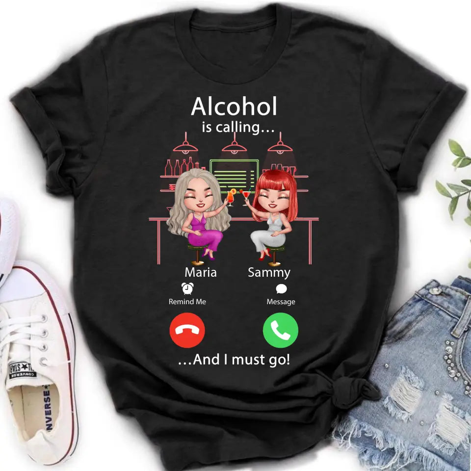 Personalized Besties Shirt/Hoodie - Gift Idea For Friends/Besties - Up to 4 Girls - Alcohol Is Calling And I Must Go