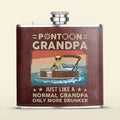 Personalized Pontoon Captain Leather Flask - Best Gift Idea For Father's Day/Grandpa - Pontoon Grandpa Just Like A Normal Grandpa Only More Drunker