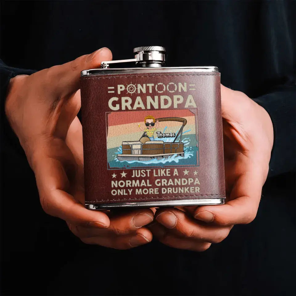 Personalized Pontoon Captain Leather Flask - Best Gift Idea For Father's Day/Grandpa - Pontoon Grandpa Just Like A Normal Grandpa Only More Drunker