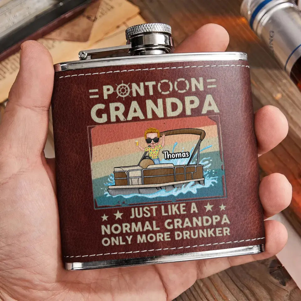 Personalized Pontoon Captain Leather Flask - Best Gift Idea For Father's Day/Grandpa - Pontoon Grandpa Just Like A Normal Grandpa Only More Drunker