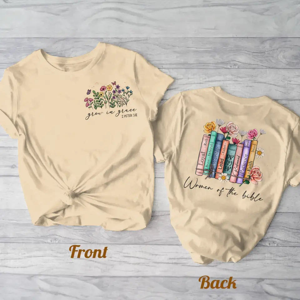 Women of the Bible Floral T-Shirt Grow in Grace Graphic Tee