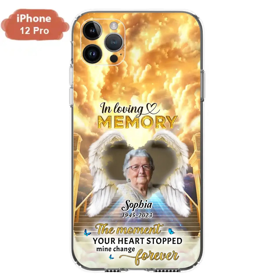 Personalized Photo Memorial Phone Case - Memorial Gift For Loss Of Family Member - The Moment Your Heart Stopped Mine Changed Forever - iPhone/Samsung